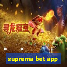 suprema bet app